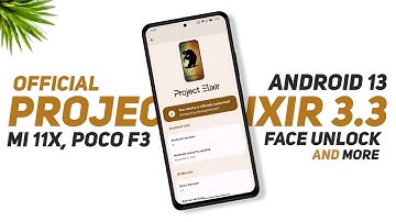 Project Elixir 3.3 Official For Mi 11X, Poco F3 | Android 13 | Face Unlock & More New Features