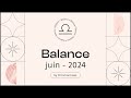 Horoscope Balance ♎️ Juin 2024 🍓 par Christine Haas