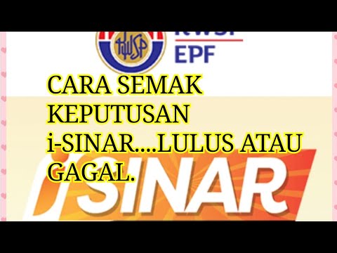 CARA SEMAK KEPUTUSAN PERMOHONAN i-SINAR..LULUS ATAU GAGAL.