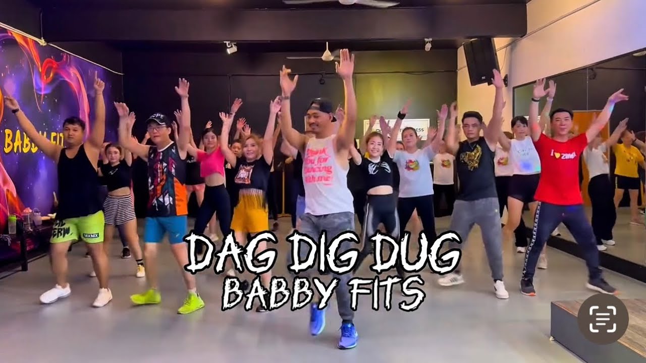 DAG DIG DUG | HAIZA | ZUMBA | BABBY FITS | AERODANCE
