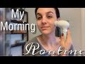 MY MORNING ROUTINE