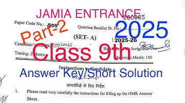 Class 9th Jamia 2025 Answer Key/Short solution(Part-2),Detailed solution with tricks & tips will...