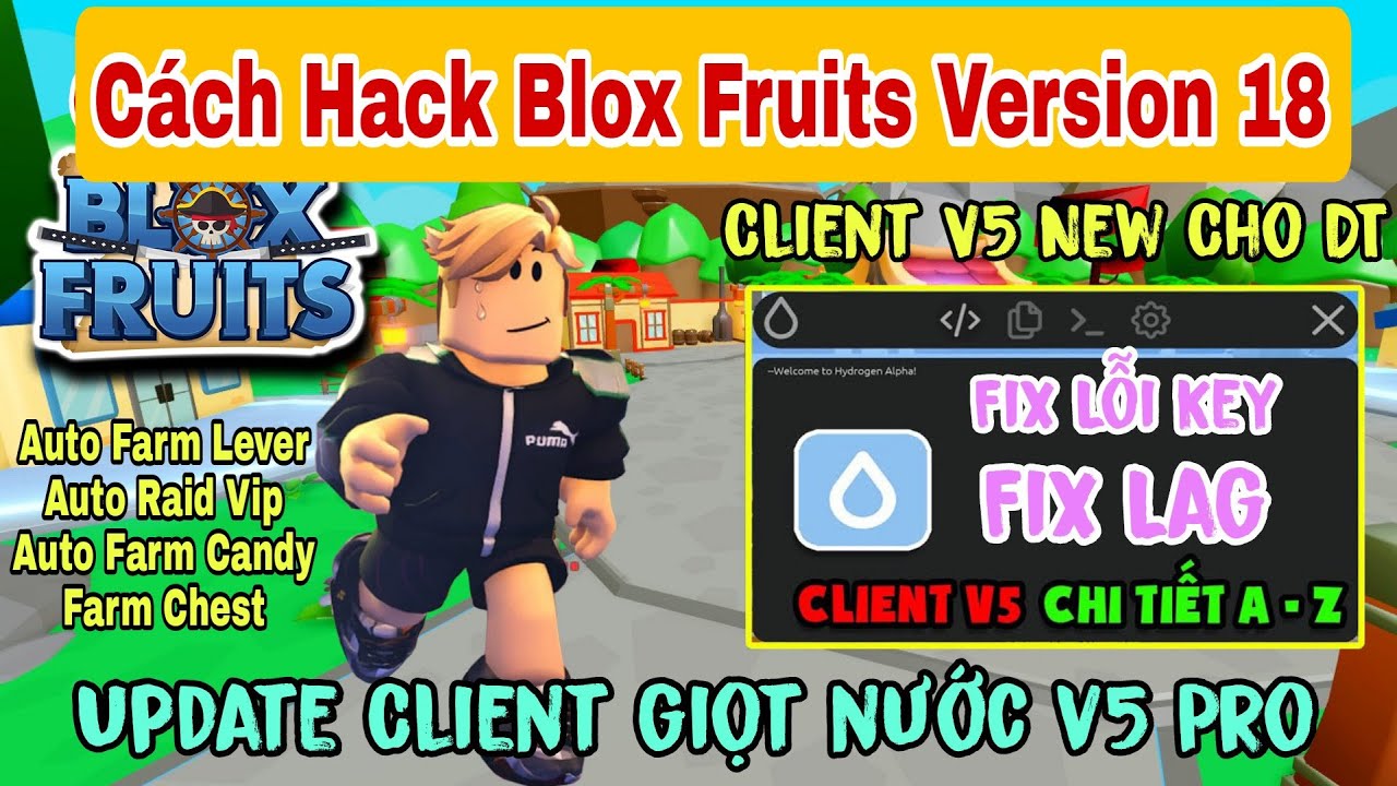 Hack blox fruit v18 client giọt nước v6 [rain fruit new] [FIXLAG] esp,auto  farm,raid,chets hop - BiliBili