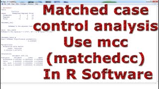 Matched case control analysis Use mcc (matchedcc) With (In) R Software screenshot 1