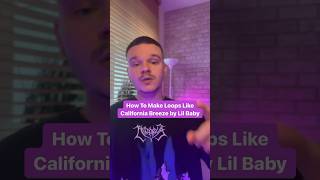 How To Make Loops Like California Breeze by Lil Baby | Sample Tutorial