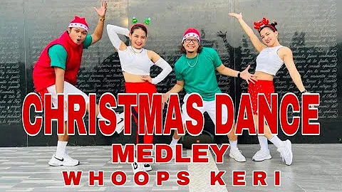 CHRISTMAS DANCE MEDLEY l Whoops Keri l Dj Yuanbryan Remix l Danceworkout