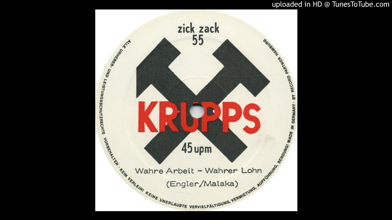 Die Krupps Wahre Arbeit Wahrer Lohn ᴏʀɪɢɪɴᴀʟ12 1981 Youtube