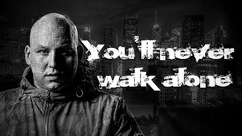 Download You Will Never Walk Alone Mp3 Free And Mp4