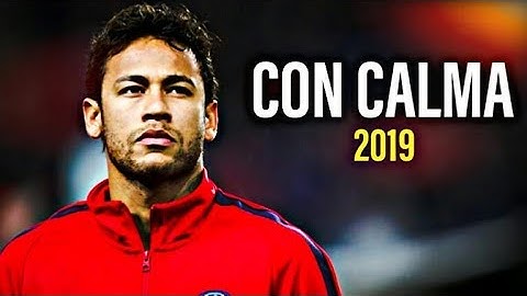 Neymar Jr Con Calma - Daddy Yankee & Snow - HD