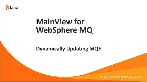 MainView for WebSphere MQ - Dynamically Updating MQE