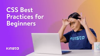 14 CSS Best Practices for Beginners