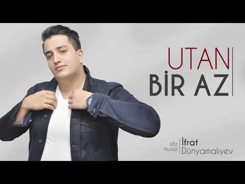 Elvin Qasımov - Utan biraz