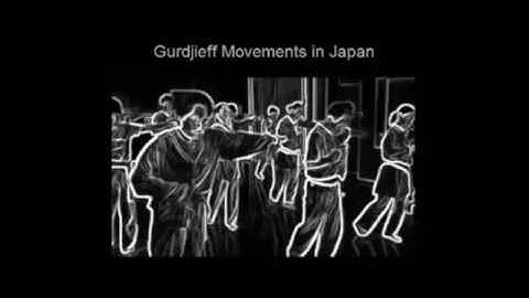 Gurdjieff Movements Documentary - Reloaded (1998-2004, Japan)