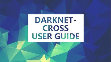 【Darknet-Cross User Guide】0. Overall Version