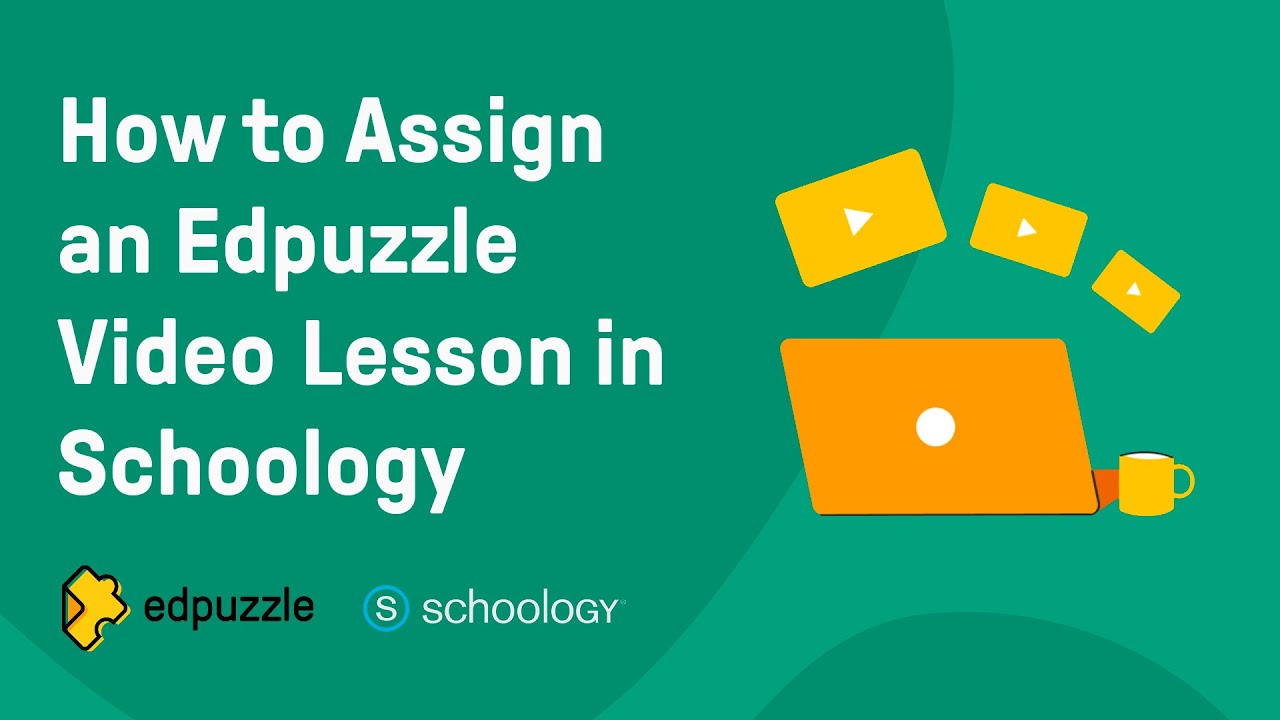 How to Assign an Edpuzzle Video Lesson in Schoology YouTube