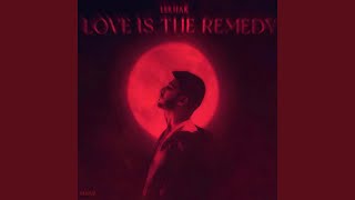 Love is the remedy - lekhak
