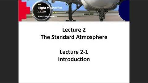 AERO2356 Flight Mechanics Lecture 2-1 Standard Atmosphere