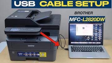Brother MFC-L2820dw USB Cable Setup, Direct Printing and Scanning  !