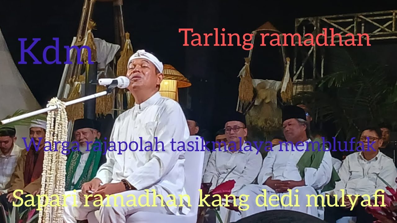 Safari ramadhan kang dedi mulyadi || kdm di rajapolah tasikmalaya