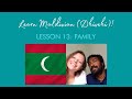Learn Maldivian (Dhivehi) - Lesson 13: Family