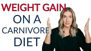 Why Youre Gaining Weight Or Not Losing Weight On A Carnivore Diet