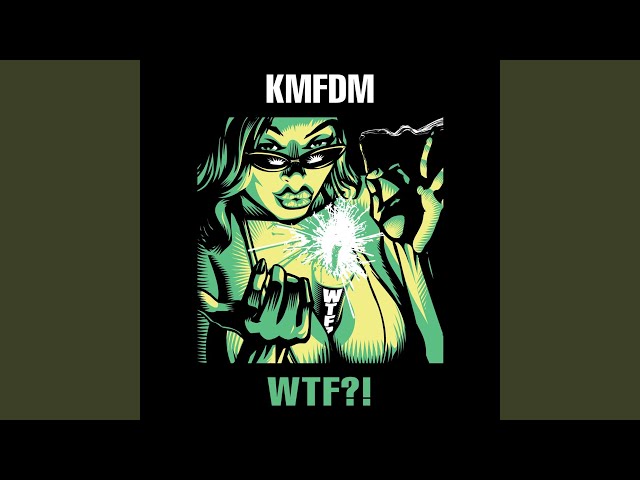 KMFDM - Come On