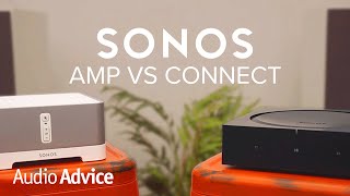 New Sonos Amp vs Sonos Connect:Amp -