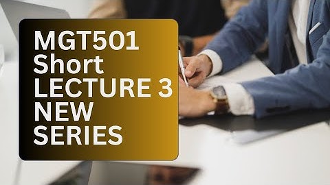 MGT501 Korte lezing 3 - Nieuwe serie