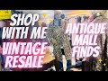 Just what i dont need shop with me  vintage resale  antique mall finds  thrift  flea market