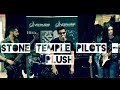 Stone Temple Pilots (Plush) - Live Cover