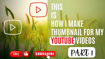 "Mastering YouTube Thumbnails: Step-by-Step Thumbnail Creation Guide!"(Detailed) Part1