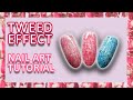 DIY How to get Tweed Effect - Nail Art Tutorial