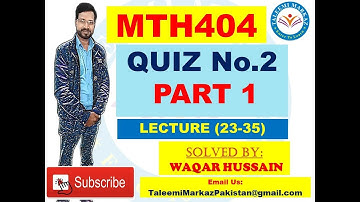 MTH404 quiz no 2 solution by taleemi markaz part 1