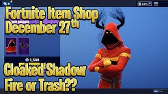 Fortnite Item Shop New Cloaked Shadow Skin December 27th 2018 - fortnite item shop today new cloaked shadow skin december 27th 2018 fortnite battle royale duration 1 59