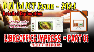 DElEd ICT Exam 2024 Tutorial  LibreOffice Impress  presentation program Part 01