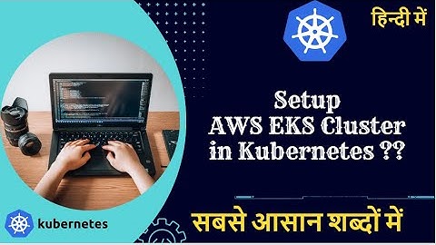 Setup AWS EKS Cluster in VMware FULL DEMO in hindi | Kubernetes Tutorials in hindi