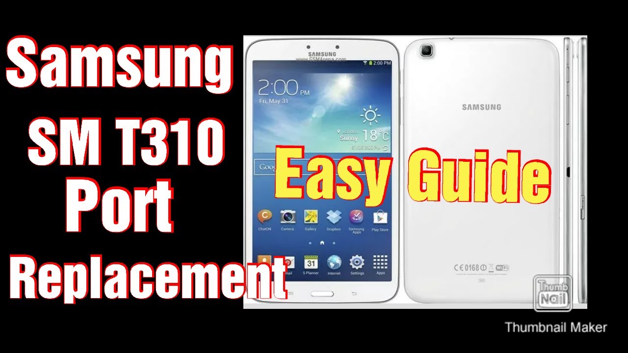 Samsung Galaxy Tab 3(SMT310) Charging Port Replacement Easy Guide
