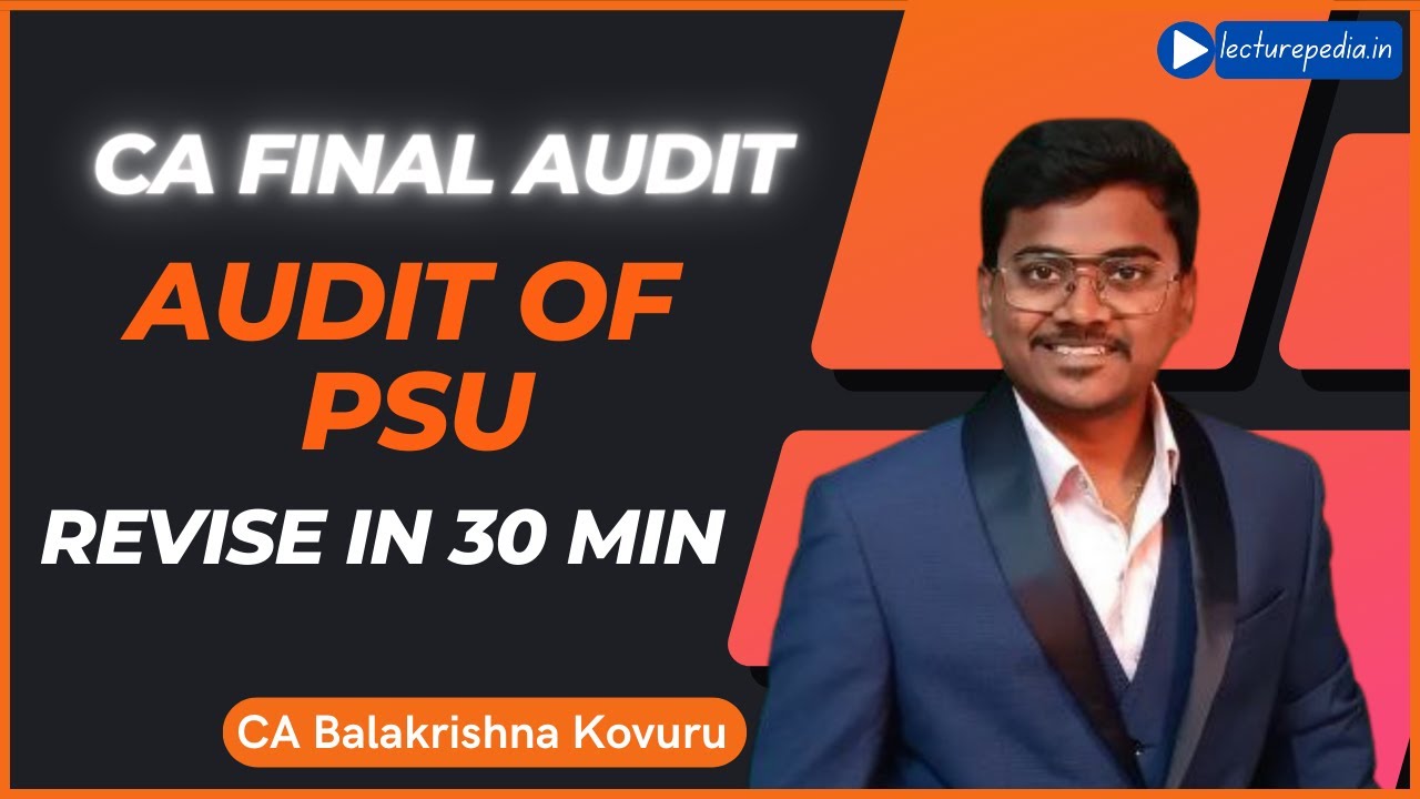 Audit of of Public sector Undertaking - CA Final Audit Revision for Nov ...