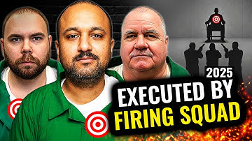 These US Prisoners Were Executed by Firing Squad in 2025