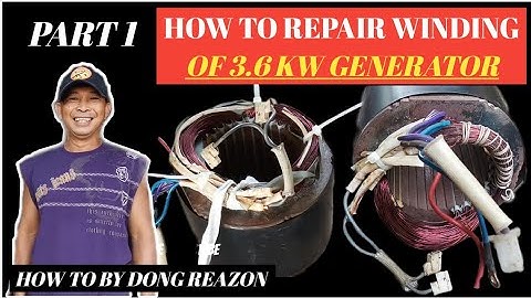 HOW TO REPAIR WINDING OF 3.6 KW GENERATOR |  PART 1