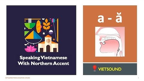 🇻🇳 Vietnamese : a - ă sound. Learn sound system in Vietnamese. Vietsound!