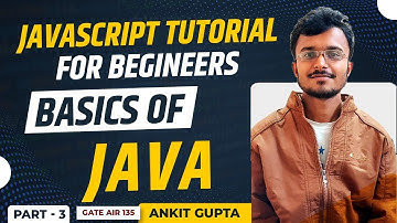 Javascript Tutorial for Begineers | Basics of Java | Part-3 | Gate at Zeal
