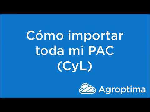 Cómo importar todos los campos de mi PAC (Castilla y León)