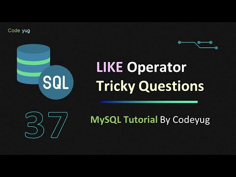 MySQL Tutorial For Beginners in Hindi | LIKE Operator Tricky Questions MySQL