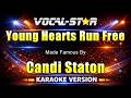 Young Hearts Run Free - Candi Staton KARAOKE