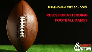 Birmingham City Schools lay out rules for attending football games