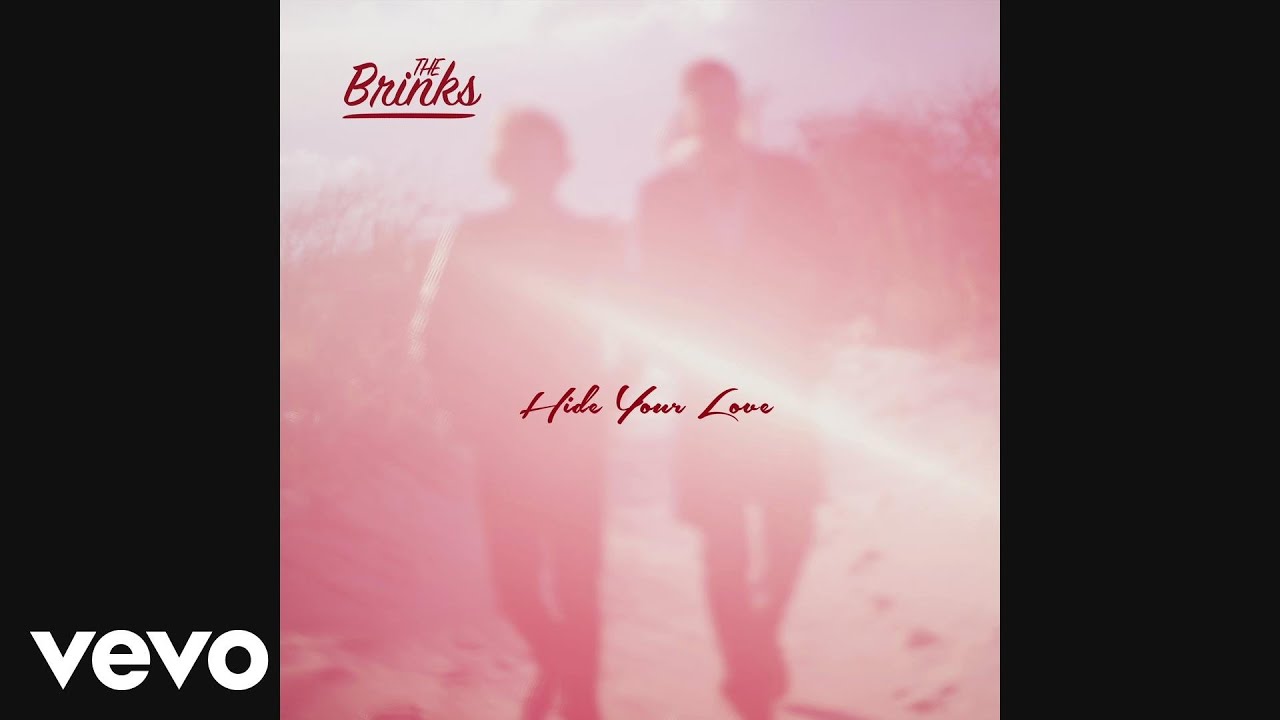 The Brinks - Hide Your Love [Audio]
