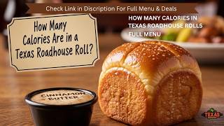 How Many Calories Are in a Texas Roadhouse Roll? (2026 Nutrition Facts Explained)
