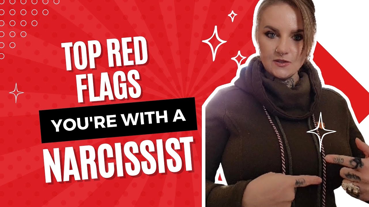 What are the top red flags you may be dealing with a narcissist? - YouTube