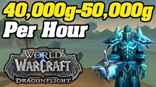 40,000g - 50,000g Gold Per Hour In Dragonflight